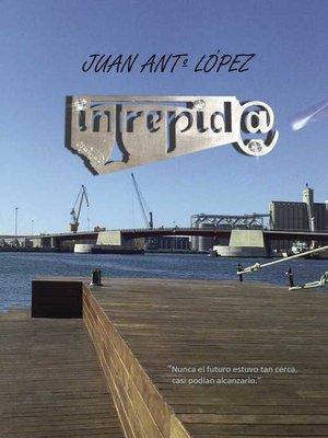 cover image of Intrepid@ Y la máquina de fotografiar sueños